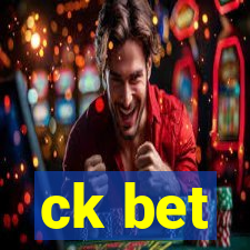 ck bet